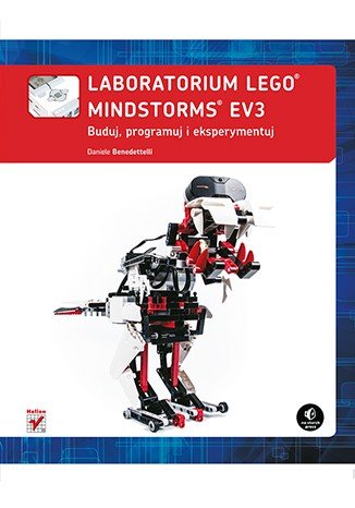 LEGO Mindstorms EV3-Labor. Bauen, Programmieren und Experimentieren - Daniele Benedettelli