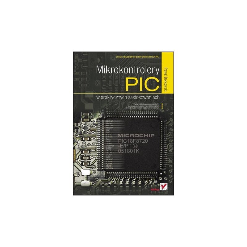 PIC-Mikrocontroller in praktischen Anwendungen - Paweł Borkowski