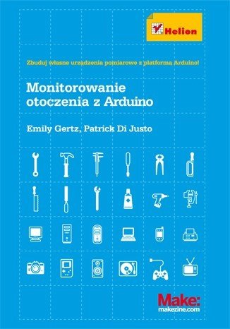 Umgebungsüberwachung mit Arduino - Emily Gertz, Patrick Di Justo