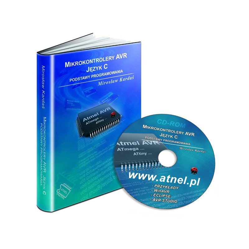 AVR-Mikrocontroller C-Sprache Grundlagen der Programmierung - Mirosław Kardaś