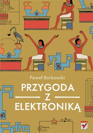 Abenteuer mit Elektronik - Paweł Borkowski - Auslaufprodukt