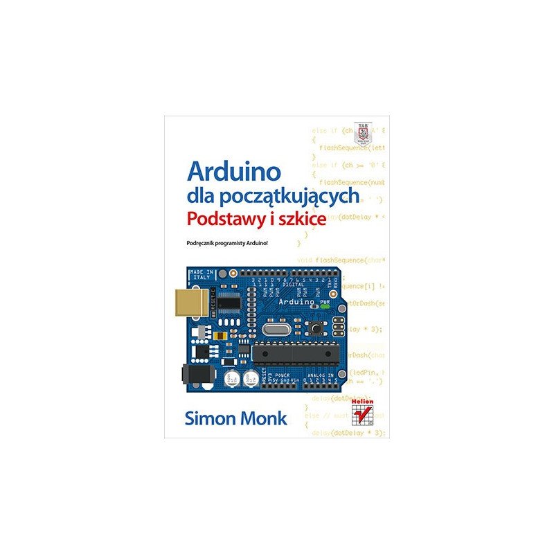 Arduino für Anfänger. Grundlagen und Skizzen von Simon Monk